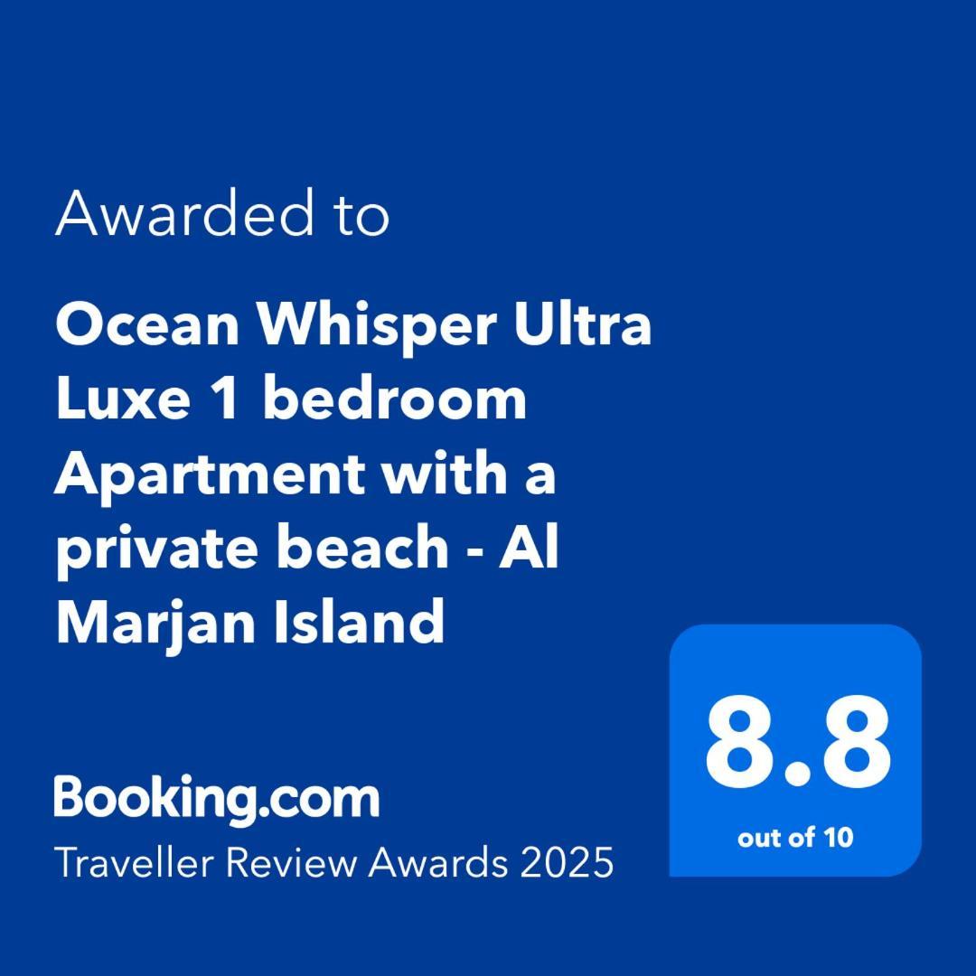 Ocean Whisper Ultra Luxe 1 Bedroom Apartment With A Private Beach - Al Marjan Island Ras el Kaïmah Extérieur photo